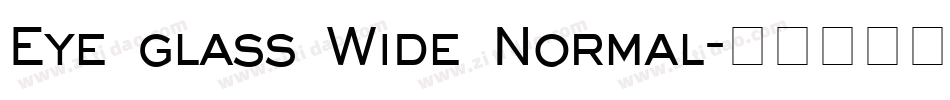 Eye glass Wide Normal字体转换